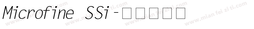 Microfine SSi字体转换